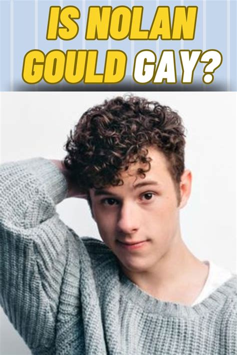 is nolan gould gay|Why Nolan Gould’s relatives refused to watch ‘Modern Family